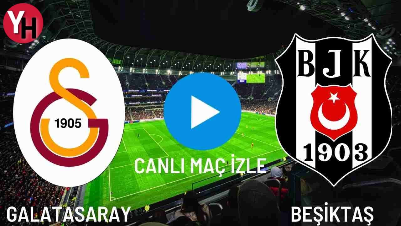 CANLI MAÇ İZLE Galatasaray – Beşiktaş Maçı Canlı İzle! Kaçak Taraftarium24 Canlı Maç İzle!