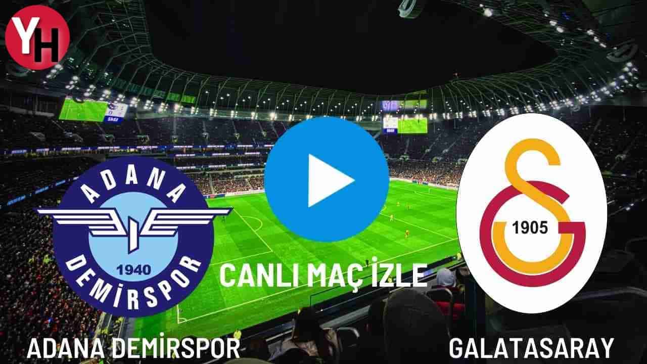 Adana Demirspor – Galatasaray Canlı Maç İzle! Taraftarium24, Justin TV, Selçuk Sports GS Canlı Maç İzle!