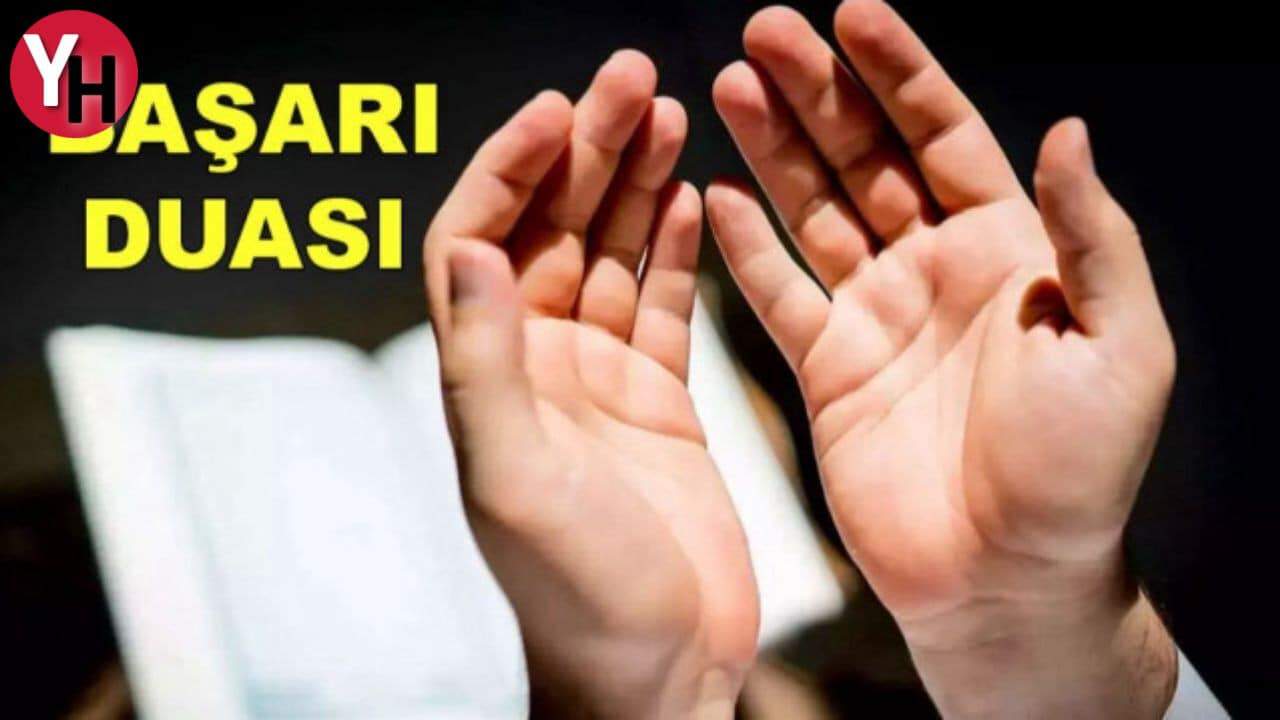 Başarı İçin Yapılan Dualar