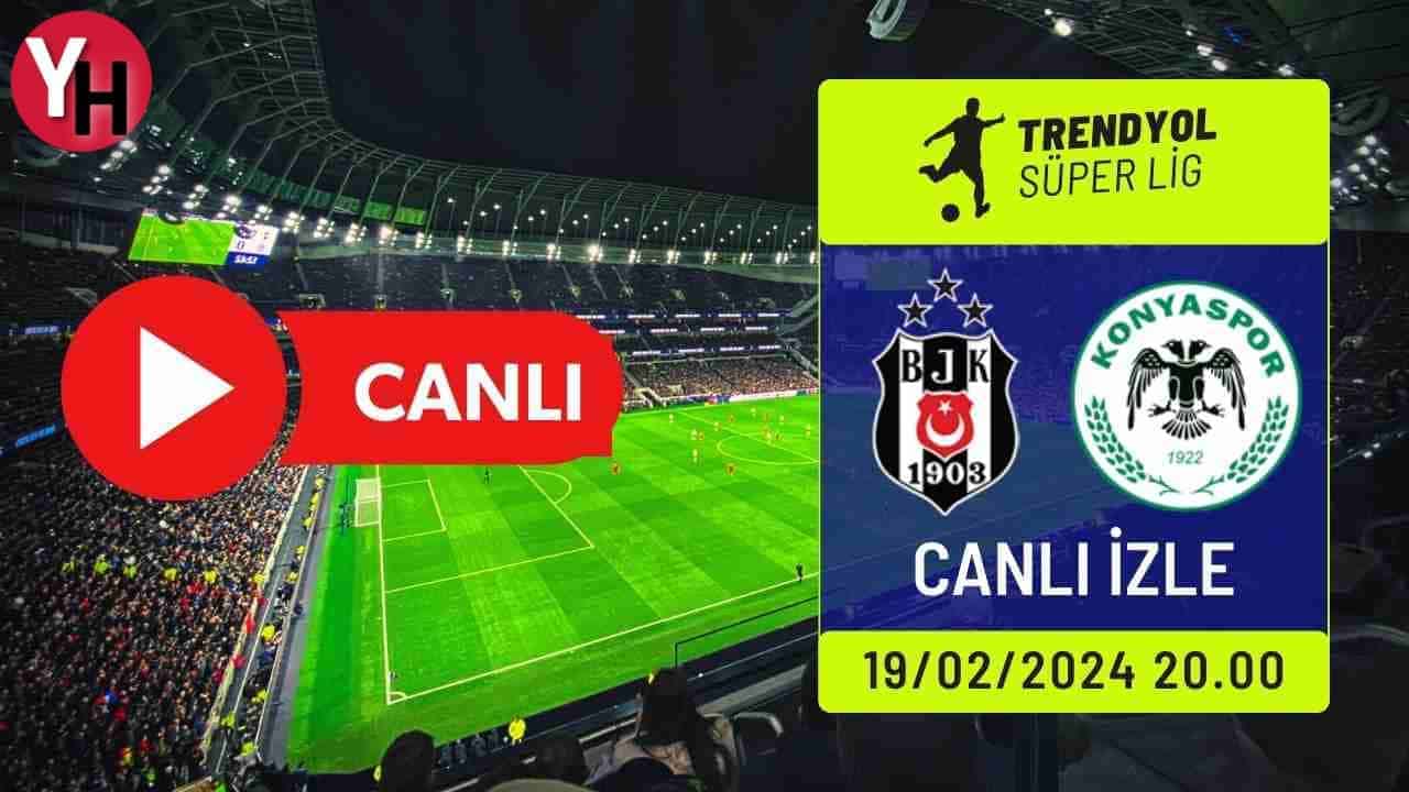 Beşiktaş (BJK) – Konyaspor Canlı Maç İzle! Taraftarium24, Selçuk Sports Canlı Maç İzle!