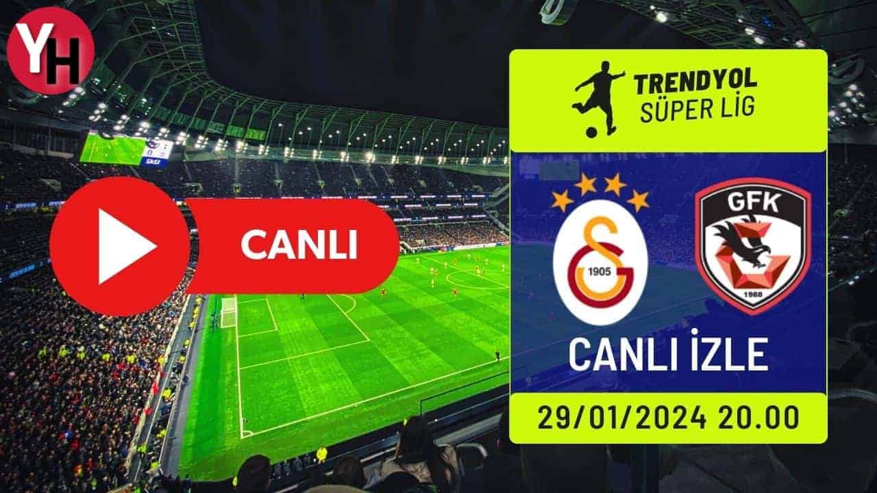Galatasaray (GS) – Gaziantep FK CANLI İZLE! Taraftarium24 GS Antep CANLI İZLE! Selçuk Sports GS Antep CANLI MAÇ İZLE!