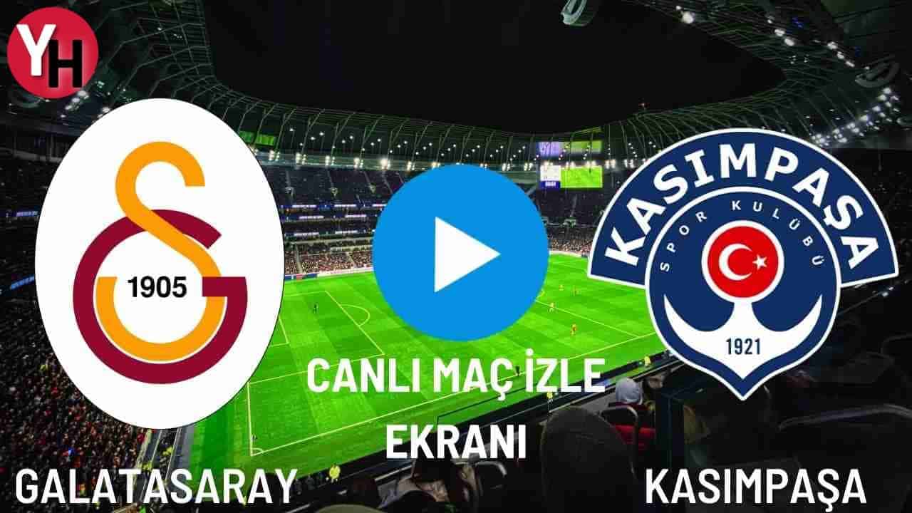 CANLI MAÇ İZLE Galatasaray – Kasımpaşa Canlı Maç İzle! Taraftarium24, Justin TV, Selçuk Sports Canlı Maç İzle!