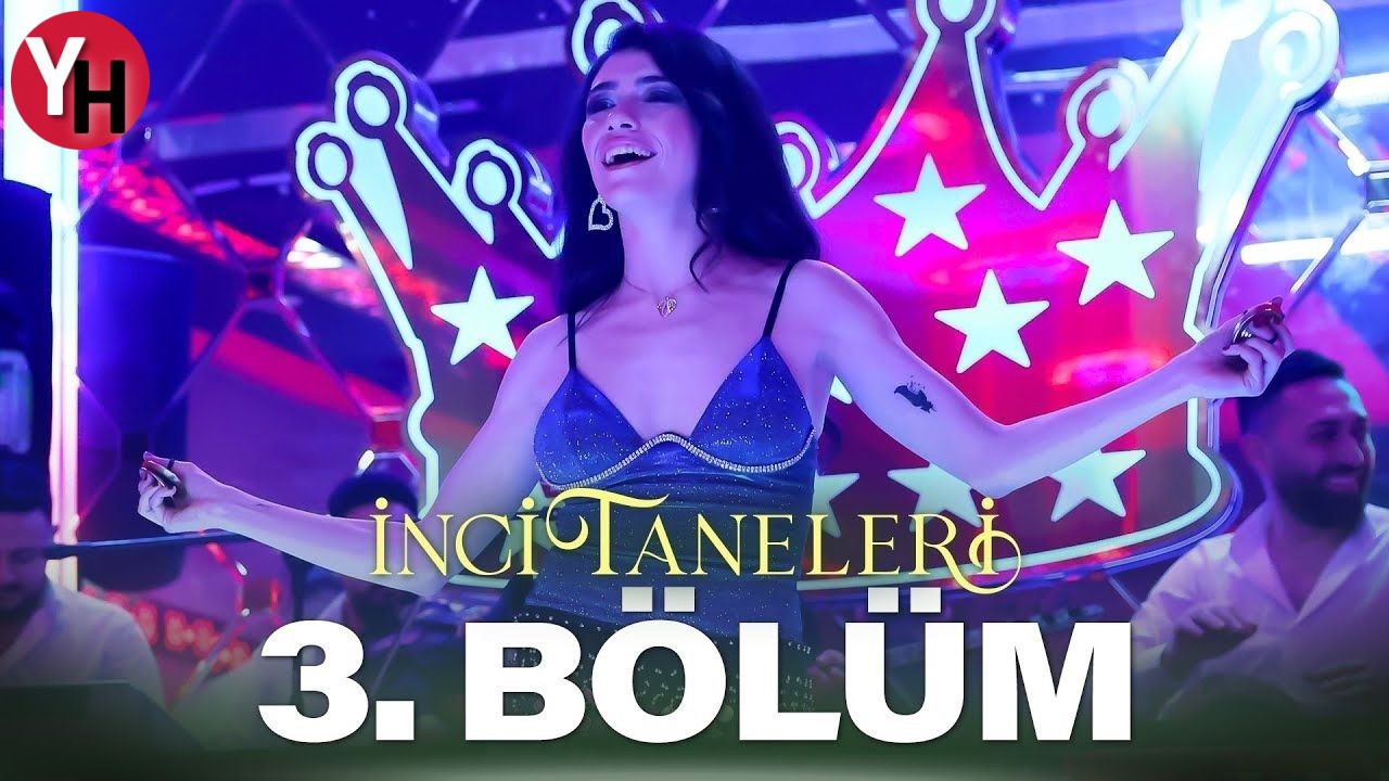İnci Taneleri 3. Bölüm Sürprizlerle Dolu Heyecan!