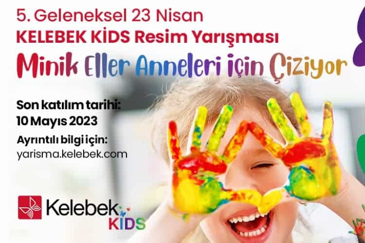 Kelebek Kids Resim Yarışması’na başvurular başladı