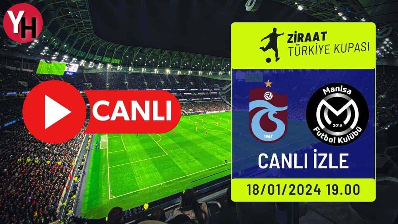Trabzonspor (TS) – Manisa FK Şifresiz Canlı Maç İzle! Selçuk Sports HD