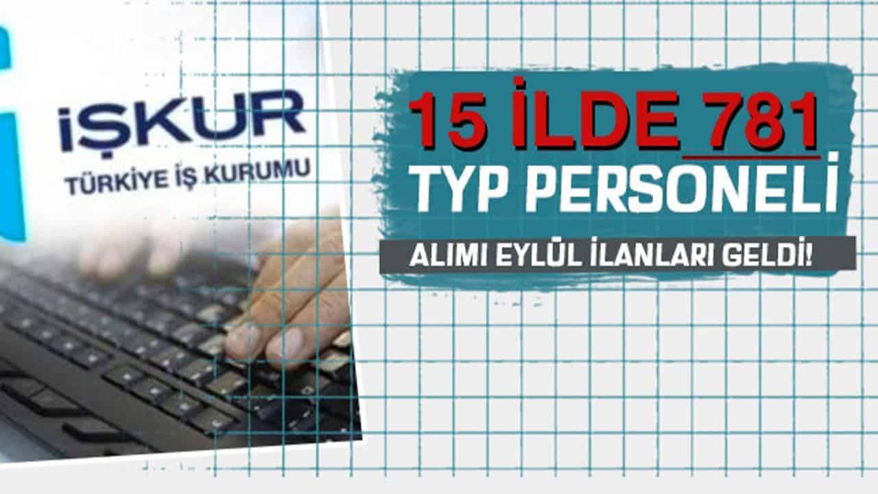 Yeni Toplum Yararına Programı TYP 781 Personel Alınacak 15 İlde Başvurular Başladı