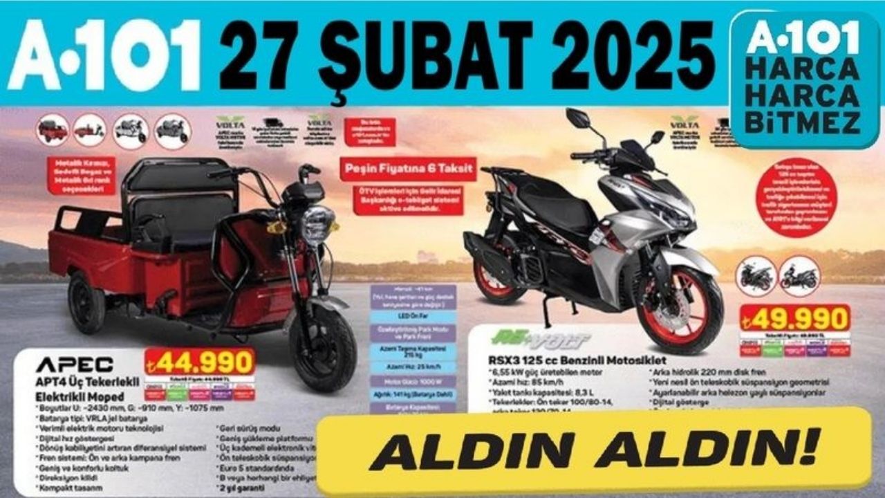 27 Şubat 2025 A101 Aktüel Kataloğunda Neler Var Üç Tekerlekli Mopet Fırsatını Kaçırmayın!