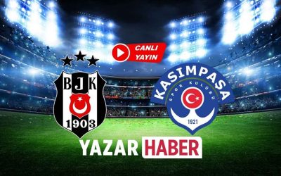 Kasımpaşa-Beşiktaş Canlı Maç İzle!