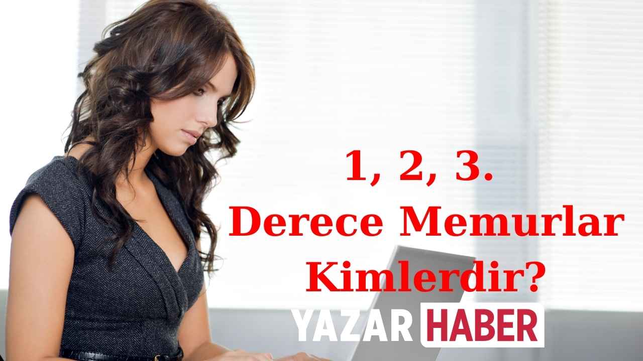 Memurlukta Dereceler Nasıl Belirlenir