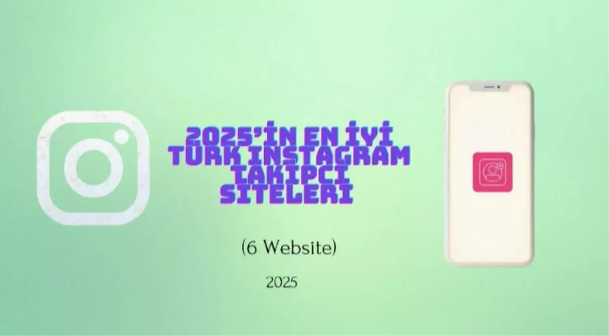 2025-in-en-iyi-turk-instagram-takipci-siteleri-6-18660770_3440_amp.jpg