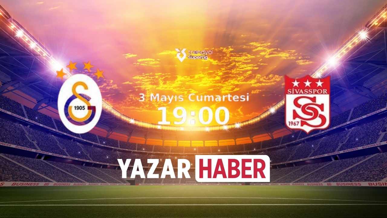 Galatasaray - Sivasspor, Yazar Haber