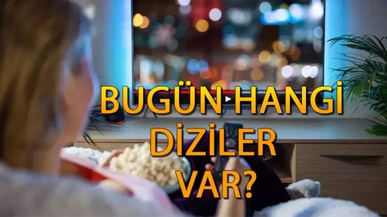 Cumartesi akşamı hangi diziler var