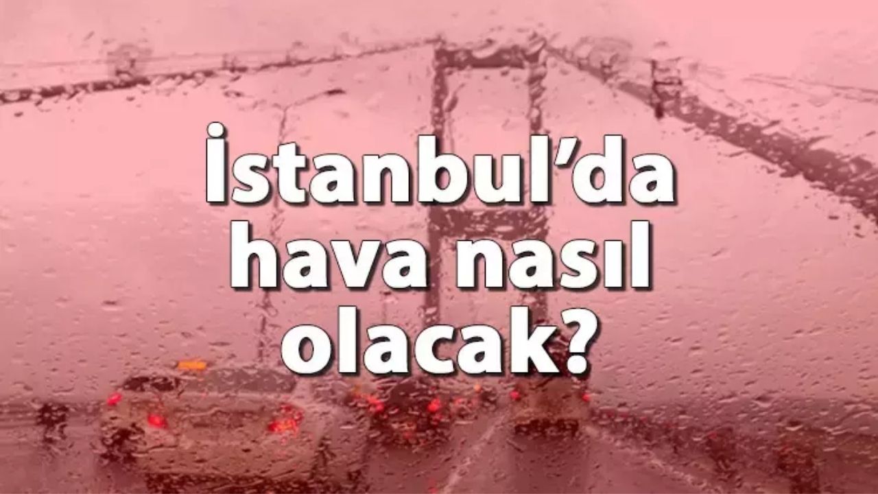 İstanbul'da Hava Durumu Tahmini