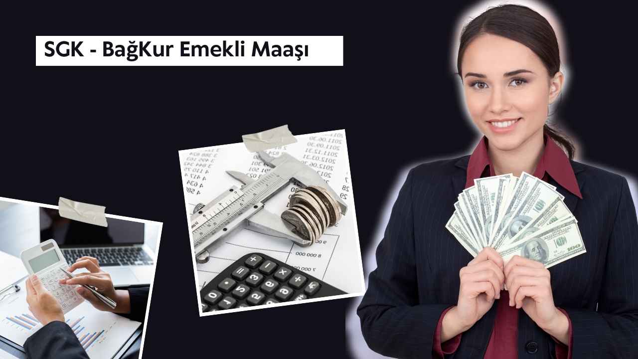 SGK - BağKur Emekli Maaşı