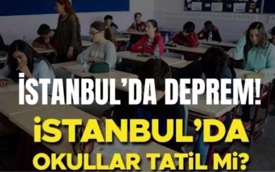 İstanbul’da yarın okullar tatil mi? SON DAKİKA: 27 Ekim’de deprem nedeniyle tatil kararı!