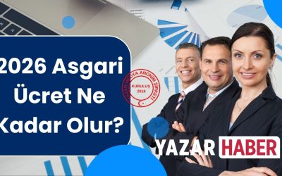 Asgari Ücret 2026 Ne Kadar Oldu? (Son Durum)